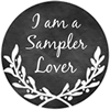 Kelmscott Needleminder I am a Sampler Lover  1 inch